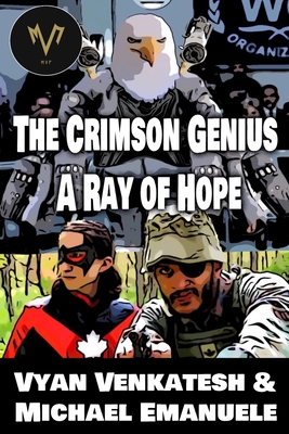 Crimson Genius: A Ray of Hope