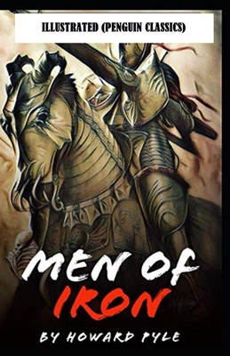 Men of Iron By Howard Pyle Illustrated (Penguin Classics)