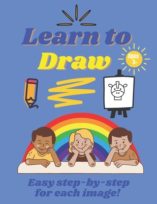 Learn to Draw: Easy step-by-step for each image!