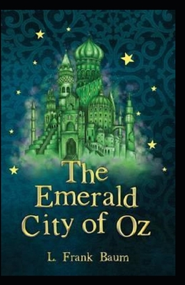 The Emerald City of Oz Annotated