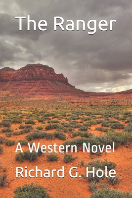The Ranger: A Western Novel
