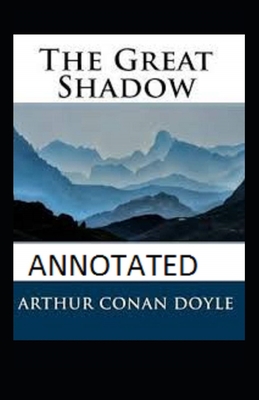 The Great Shadow Annotated