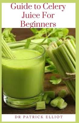 Guide to Celery Juice For Beginners: Celery into juice turns it into a concentrated source of sugar because it juicing it takes away the phytonutrient