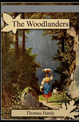 The Woodlanders Illustrated
