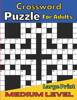Crossword Puzzle For Adults Large Print Medium Level: Crossword Puzzle Activity Book For Woman (Large Print Edition)