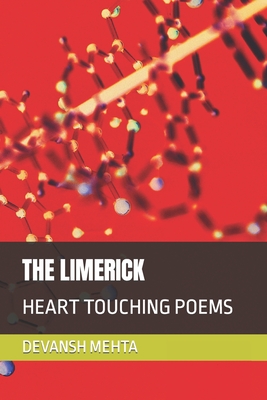 The Limerick: Heart Touching Poems