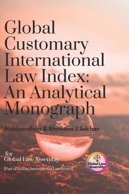 Global Customary International Law Index: An Analytical Monograph