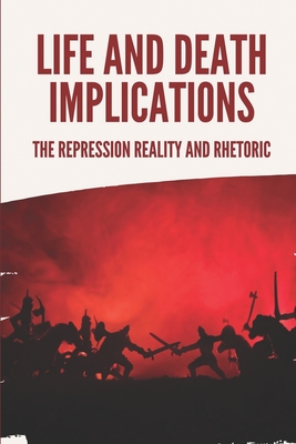 Life And Death Implications: The Repression Reality And Rhetoric: Definition Of Kapo