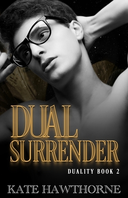 Dual Surrender