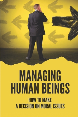 Managing Human Beings: How To Make A Decision On Moral Issues: Balance Exercises For Seniors