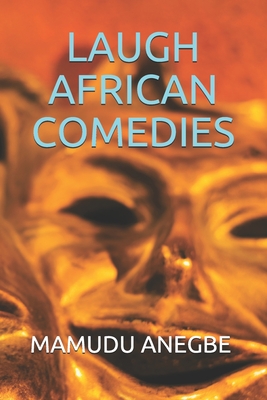 Laugh African Comedies