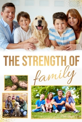 The Strength of Family