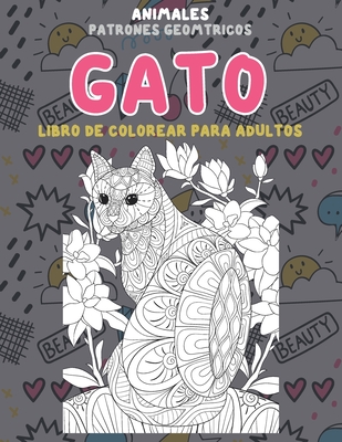 Libro de colorear para adultos - Patrones geométricos - Animales - Gato