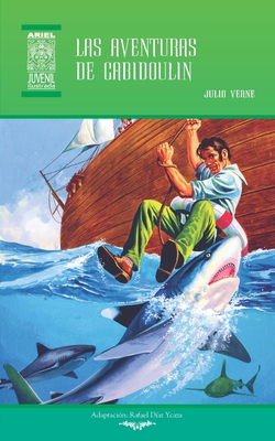 Las aventuras de Cabidoulin: Ilustrado