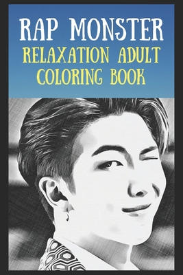 Relaxation Adult Coloring Book: Rap Monster