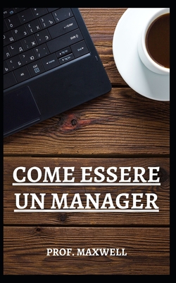 Come Essere Un Manager