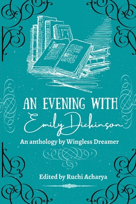 An evening with Emily Dickinson