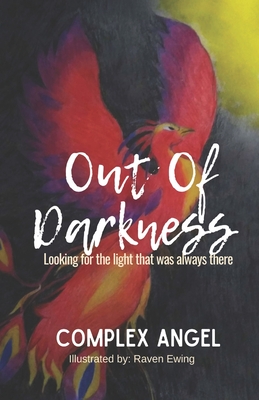 Out of Darkness: Looking for the light that was always there