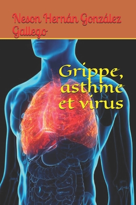 Grippe, asthme et virus