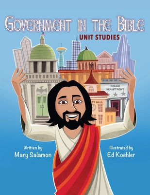 Government In The Bible Unit Studies
