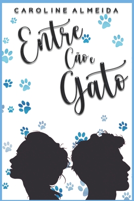 Entre Cão e Gato