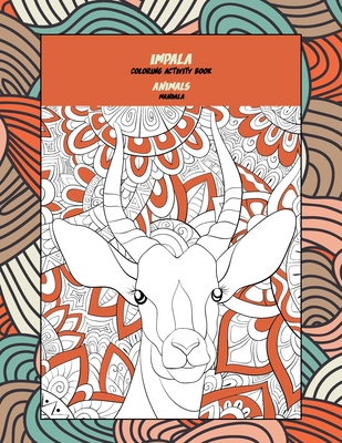 Mandala Coloring Activity Book - Animals - Impala