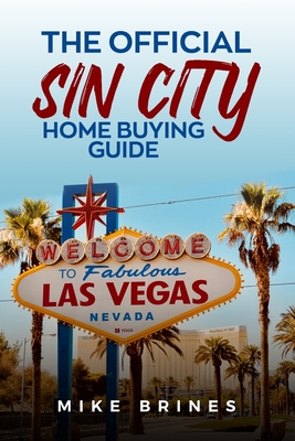 The Official Sin City Home Buying Guide: Listen to your Lender
