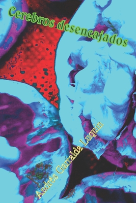 Cerebros desencajados