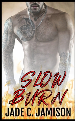 Slow Burn