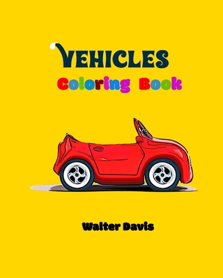 Vehicles Coloring Book