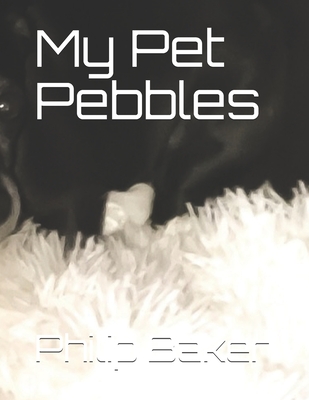 My Pet Pebbles
