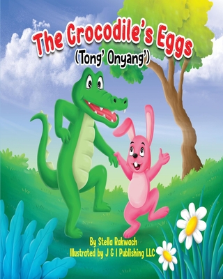 The Crocodile's Eggs (Tong' Onyang')