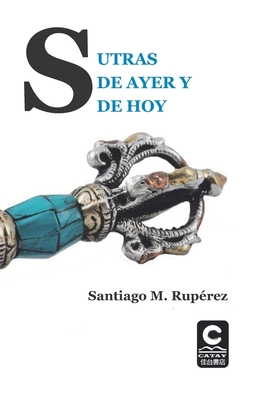 Sutras de Ayer Y de Hoy
