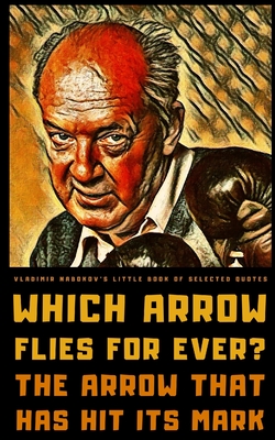 Vladimir Nabokov's Little Book of Selected Quotes: on Love, Life, and Art