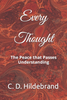 Every Thought: The Peace that Passes Understanding