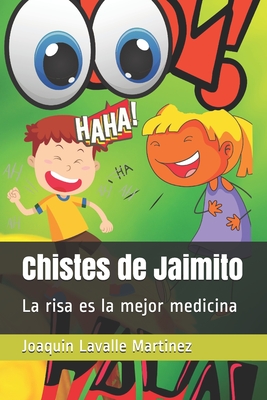 Chistes de Jaimito: La risa es la mejor medicina