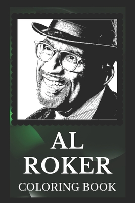 Al Roker Coloring Book: Explore The World of the Great Al Roker