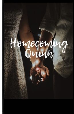 Homecoming Quinn