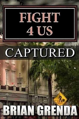 Fight 4 Us: Captured