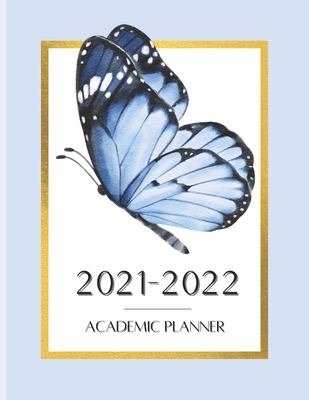 Academic Planner: A Monthly & Weekly Planner for Students & Teachers Covers July 2021-June 2022 Includes Weekly To Do & Priorities Lists