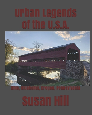 Urban Legends of the U.S.A.: Ohio, Oklahoma, Oregon, Pennsylvania
