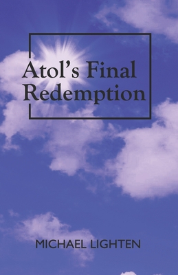 Atol's Final Redemption