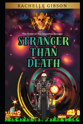 Stranger Than Death: Immortal Sinners Volume I