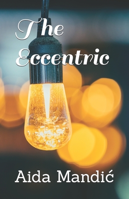 The Eccentric