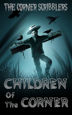 Children Of The Corner: A Corner Scribblers Halloween Special 2020