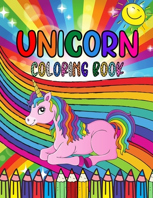 Unicorn Coloring Book: Unicorn Coloring Book for Kids Ages 4-8