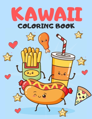 Kawaii Coloring Book: Cute And Easy Food Designs For Kids, Girls And Boys: Stress Relief & Relaxation