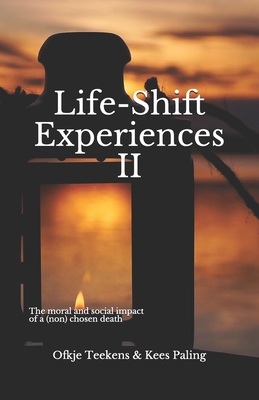 Life-Shift Experiences II: The moral and social impact of a (non) chosen death