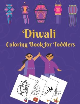 Diwali Coloring Book for Toddlers: Diwali Celebration- Festival of Lights