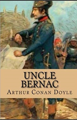 Uncle Bernac Illustrated